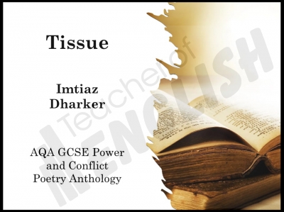 Tissue by Imtiaz Dharker Teaching Resources